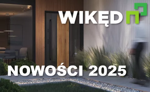 Nowości WIKĘD 2025 - drzwi z charakterem i nowoczesną technologią