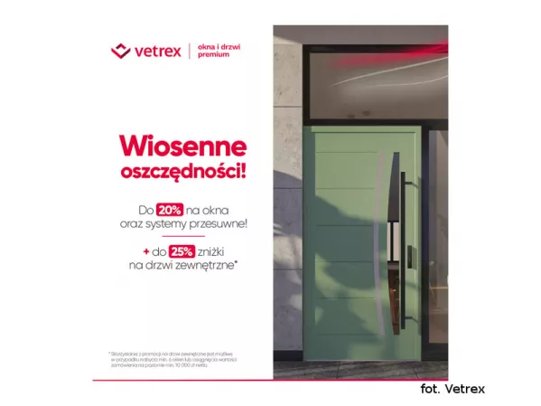 Okna i drzwi Vetrex w atrakcyjnych cenach na wiosnę